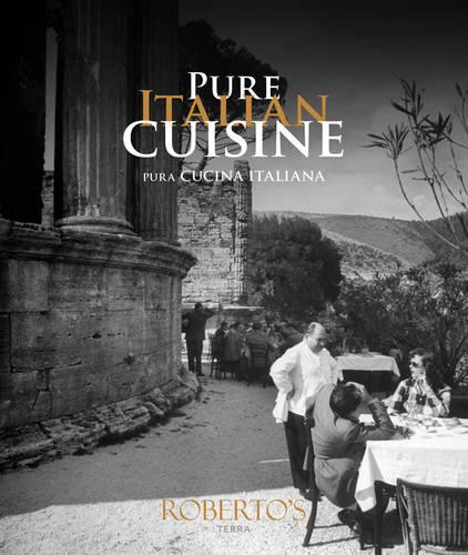 Бумажная книга «Pure Italian Cuisine», автор Роберто Пайер - фото №1