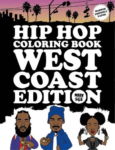 Бумажная книга «Hip Hop Coloring Book West Coast Edition», автор Mark 563 - фото №1
