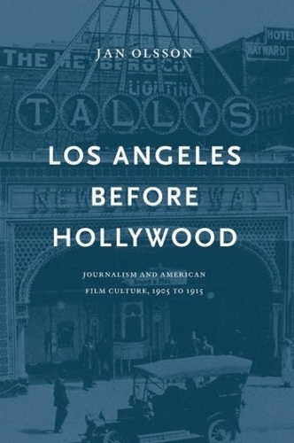 Бумажная книга «Los Angeles Before Hollywood», автор Ян Ольссон - фото №1