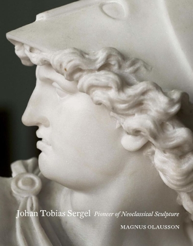 Paper book «Johan Tobias Sergel: Pioneer of Neoclassical Sculpture», author Magnus Olausson - фото №1