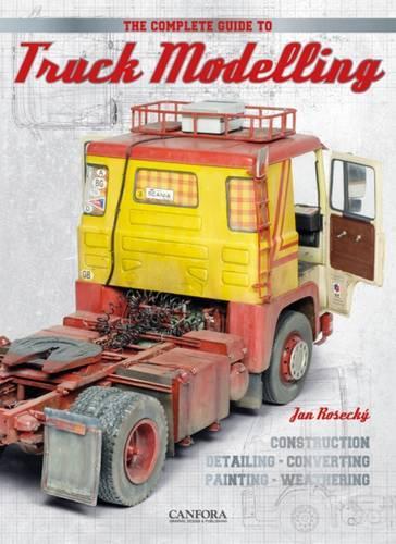 [object Object] «The Complete Guide to Truck Modelling», автор Ян Росецьки - фото №1