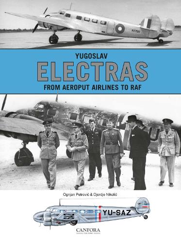 Бумажная книга «Yugoslav Electras - From Aeroput Airlines to RAF», автор Огнен Петрович - фото №1