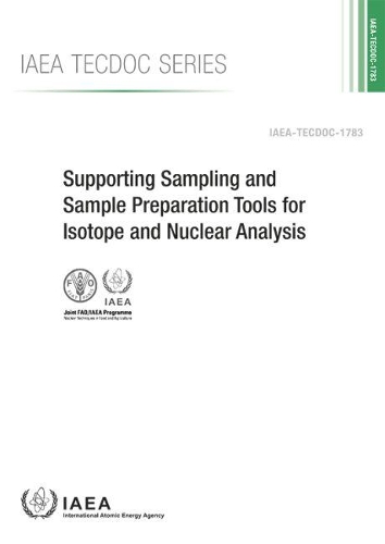 Паперова книга «Supporting Sampling and Sample Preparation Tools for Isotope and Nuclear Analysis», автор МАГАТЕ - фото №1
