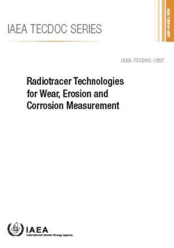 Бумажная книга «Radiotracer Technologies for Wear, Erosion and Corrosion Measurement», автор МАГАТЭ - фото №1