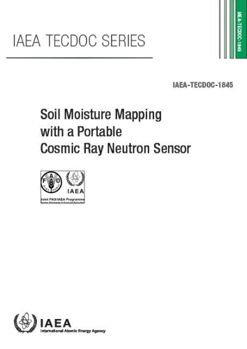 Паперова книга «Soil Moisture Mapping with a Portable Cosmic Ray Neutron Sensor», автор МАГАТЕ - фото №1