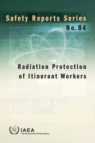 Паперова книга «Radiation protection of itinerant workers», автор МАГАТЕ - фото №1