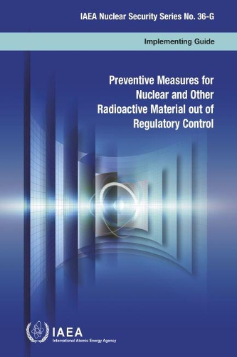 Бумажная книга «Preventive Measures for Nuclear and Other Radioactive Material out of Regulatory Control», автор МАГАТЭ - фото №1