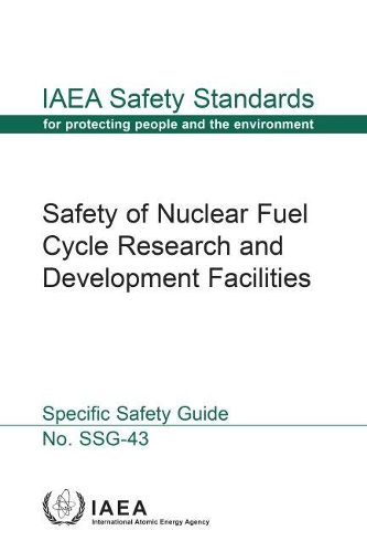 Бумажная книга «Safety of Nuclear Fuel Cycle Research and Development Facilities», автор МАГАТЭ - фото №1