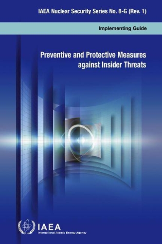 Паперова книга «Preventive and Protective Measures Against Insider Threats», автор МАГАТЕ - фото №1