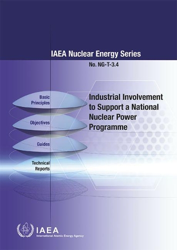 Паперова книга «Industrial Involvement to Support a National Nuclear Power Programme», автор МАГАТЕ - фото №1