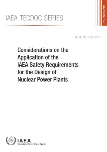Бумажная книга «Considerations on the Application of the IAEA Safety Requirements for the Design of Nuclear Power Plants», автор МАГАТЭ - фото №1