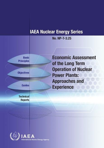 Бумажная книга «Economic Assessment of the Long Term Operation of Nuclear Power Plants: Approaches and Experience», автор МАГАТЭ - фото №1