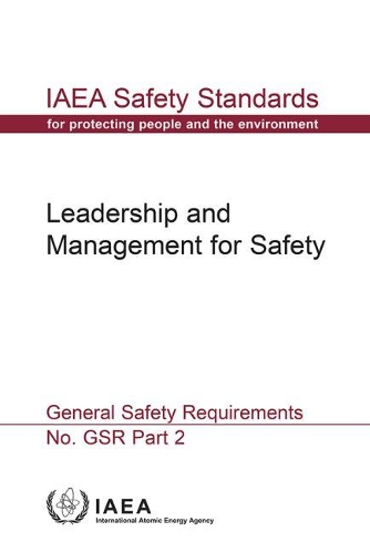 Бумажная книга «Leadership and Management for Safety: General Safety Requirements», автор МАГАТЭ - фото №1