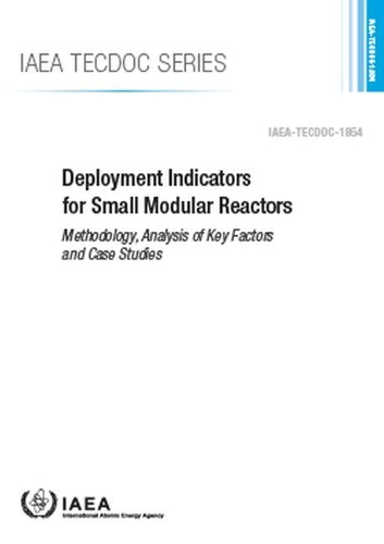 Паперова книга «Deployment Indicators for Small Modular Reactors: Methodology, Analysis of Key Factors and Case Studies», автор МАГАТЕ - фото №1