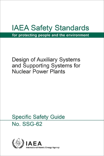 Бумажная книга «Design of Auxiliary Systems and Supporting Systems for Nuclear Power Plants», автор МАГАТЭ - фото №1
