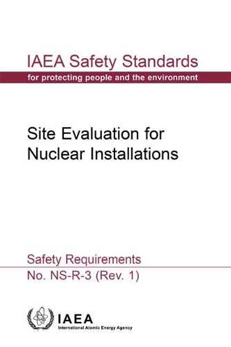 Бумажная книга «Site Evaluation for Nuclear Installations: Safety Requirements», автор МАГАТЭ - фото №1