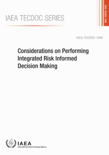 Бумажная книга «Considerations on Performing Integrated Risk Informed Decision Making», автор МАГАТЭ - фото №1