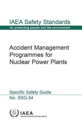 Бумажная книга «Accident Management Programmes for Nuclear Power Plants: Specific Safety Guide», автор МАГАТЭ - фото №1