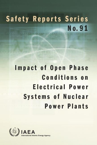 Бумажная книга «Impact of Open Phase Conditions on Electrical Power Systems of Nuclear Power Plants», автор МАГАТЭ - фото №1