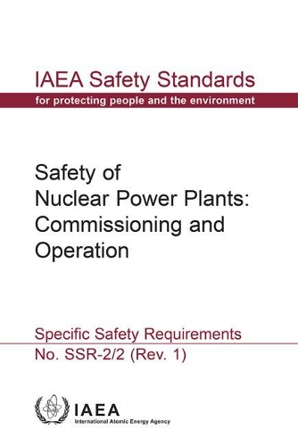 Бумажная книга «Safety of Nuclear Power Plants: Commissioning and Operation: Specific Safety Requirements», автор МАГАТЭ - фото №1