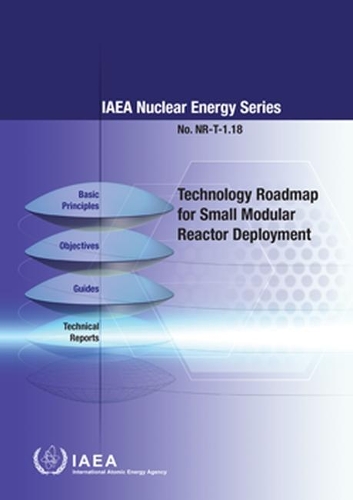 [object Object] «Technology Roadmap for Small Modular Reactor Deployment», автор МАГАТЭ - фото №1