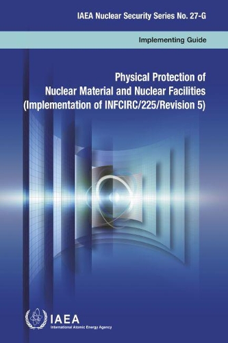 Паперова книга «Physical Protection of Nuclear Material and Nuclear Facilities», автор МАГАТЕ - фото №1