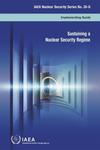 Бумажная книга «Sustaining a Nuclear Security Regime», автор МАГАТЭ - фото №1