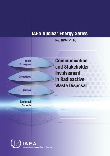 Паперова книга «Communication and Stakeholder Involvement in Radioactive Waste Disposal», автор МАГАТЕ - фото №1