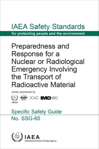 Бумажная книга «Preparedness and Response for a Nuclear or Radiological Emergency Involving the Transport of Radioactive Material», автор МАГАТЭ - фото №1