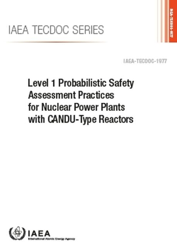 Бумажная книга «Level 1 Probabilistic Safety Assessment Practices for Nuclear Power Plants with CANDU-Type Reactors», автор МАГАТЭ - фото №1