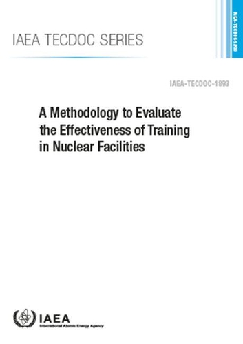 Бумажная книга «A Methodology to Evaluate the Effectiveness of Training in Nuclear Facilities», автор МАГАТЭ - фото №1