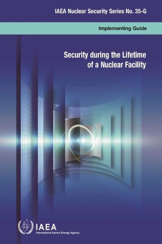 Бумажная книга «Security During the Lifetime of a Nuclear Facility (French Edition)», автор МАГАТЭ - фото №1