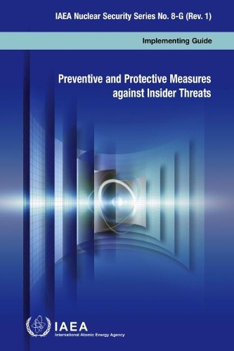 Бумажная книга «Preventive and Protective Measures Against Insider Threats (French Edition)», автор МАГАТЭ - фото №1