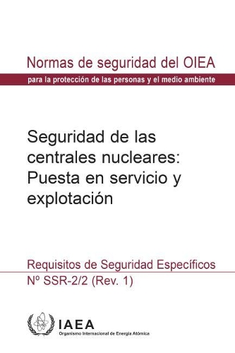 Бумажная книга «Safety of Nuclear Power Plants: Commissioning and Operation (Spanish Edition): Specific Safety Requirements», автор МАГАТЭ - фото №1