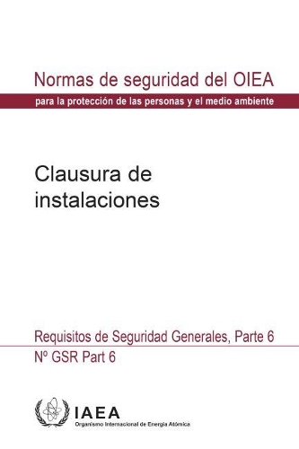 Паперова книга «Decommissioning of Facilities: General Safety Requirements», автор МАГАТЕ - фото №1