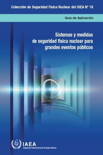 Паперова книга «Nuclear Security Systems and Measures for Major Public Events (Spanish Edition)», автор МАГАТЕ - фото №1