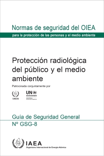 Бумажная книга «Radiation Protection of the Public and the Environment (Spanish Edition)», автор МАГАТЭ - фото №1