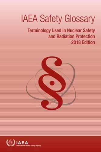 Бумажная книга «IAEA Safety Glossary: 2018 Edition», автор МАГАТЭ - фото №1