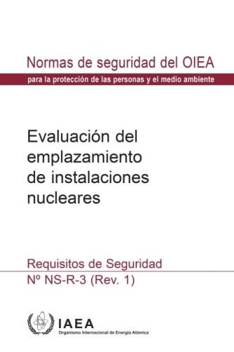 Паперова книга «Site Evaluation for Nuclear Installations: Safety Requirements», автор МАГАТЕ - фото №1