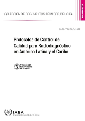 Бумажная книга «Protocolos de Control de Calidad para Radiodiagnóstico en América Latina y el Caribe», автор МАГАТЭ - фото №1
