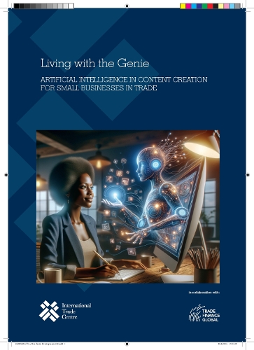 Бумажная книга «Living with the Genie: Artificial Intelligence in Content Creation for Small Businesses in Trade», автор Международный торговый центр - фото №1