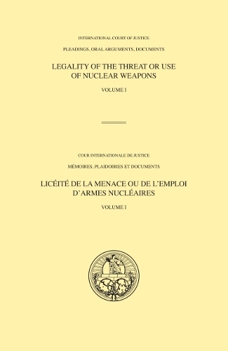 Бумажная книга «Legality of the threat or use of nuclear weapons: Vol. 1», автор Международный суд ООН - фото №1