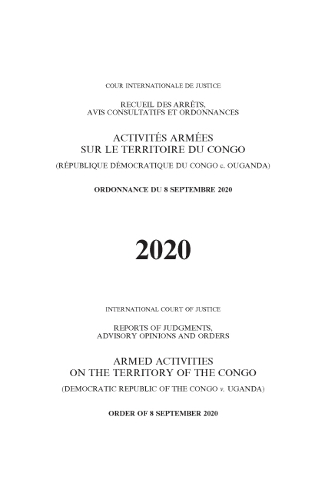 Бумажная книга «Armed Activities on the Territory of the Congo (Democratic Republic of the Congo v. Uganda): Order of 8 September 2020», автор Международный суд ООН - фото №1