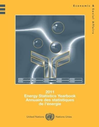Бумажная книга «Energy statistics yearbook 2011», автор Департамент по экономическим и социальным вопросам ООН - фото №1