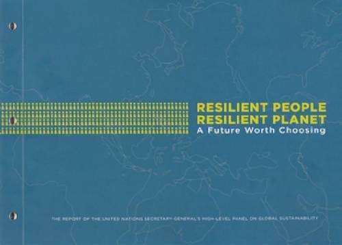 Бумажная книга «Resilient people, resilient planet: a future worth choosing», автор Организация Объединенных Наций: Департамент общественной информации - фото №1