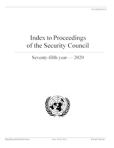 Бумажная книга «Index to proceedings of the Security Council: seventy-fifth year - 2020», автор Библиотека им. Дага Хаммаршельда - фото №1