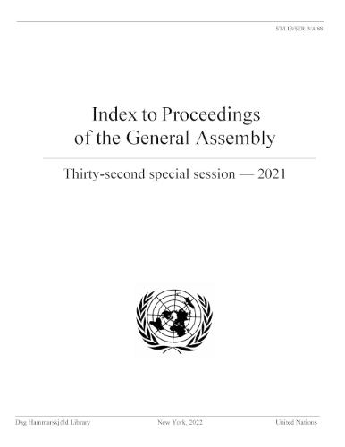 Бумажная книга «Index to proceedings of the General Assembly: thirty-second special session - 2021», автор Библиотека им. Дага Хаммаршельда - фото №1
