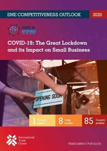 Паперова книга «SME competitiveness outlook 2020: COVID-19, the Great Lockdown and its impact on small business», автор Міжнародний торговий центр - фото №1
