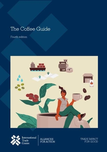 Бумажная книга «The coffee guide», автор Центр международной торговли ЮНКТАД/ВТО - фото №1