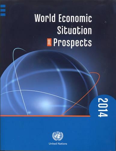 Бумажная книга «World economic situation and prospects 2014», автор Департамент по экономическим и социальным вопросам ООН - фото №1